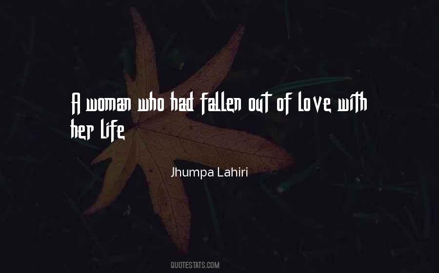 Fallen Out Of Love Quotes #213722