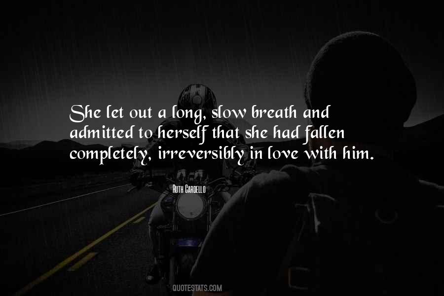 Fallen Out Of Love Quotes #255874