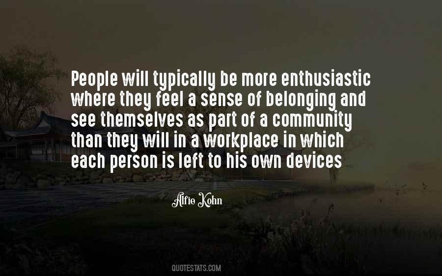 Quotes For Enthusiastic Person #1603980