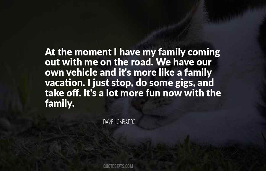 Quotes For Family Vacation #873880