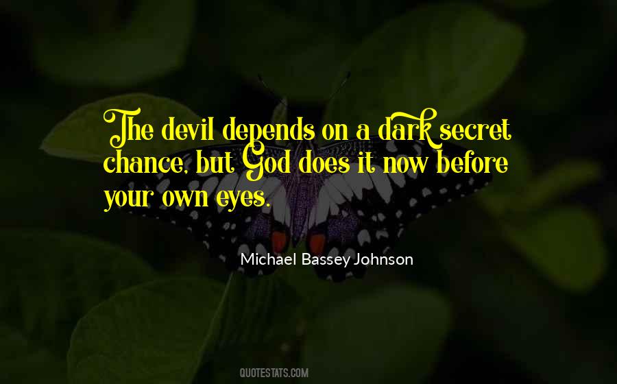Devil S Eyes Quotes #1130833