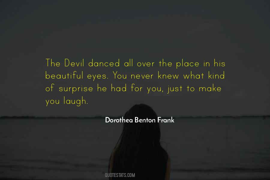 Devil S Eyes Quotes #566621
