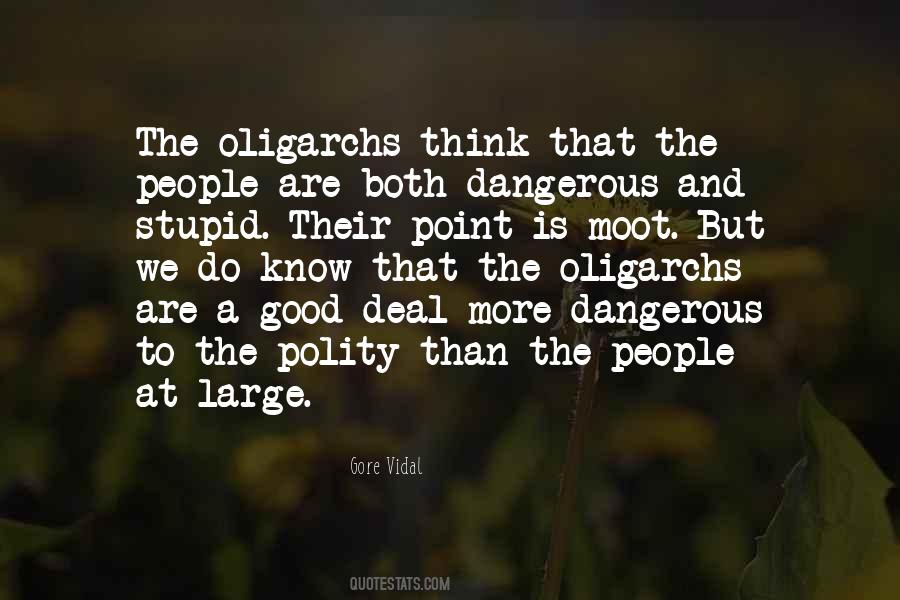 Quotes About Oligarchs #1377580