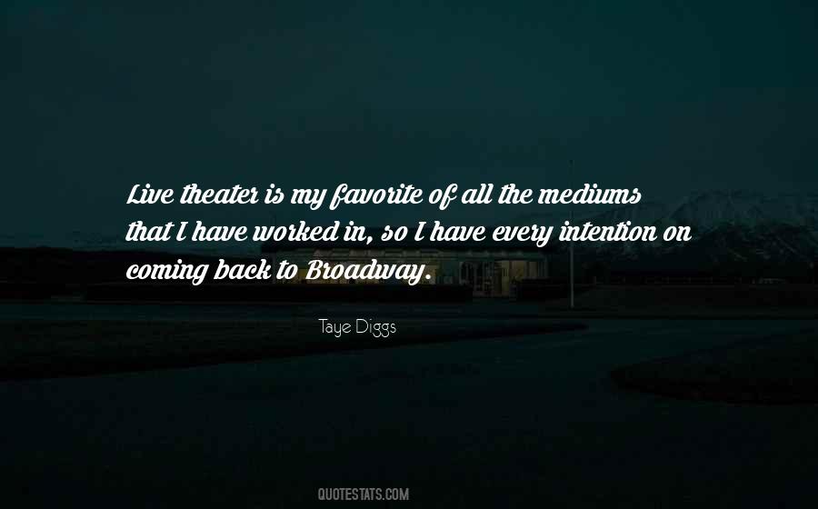 Coming Theater Quotes #1584462