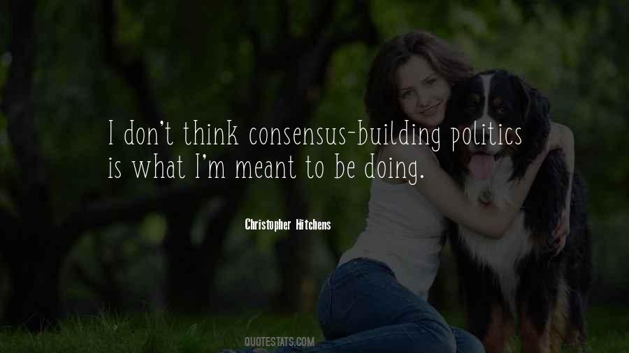 Consensus Building Quotes #562906