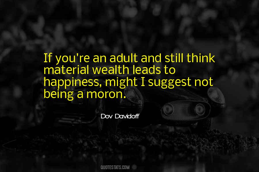 Being An Adult Quotes #1208017