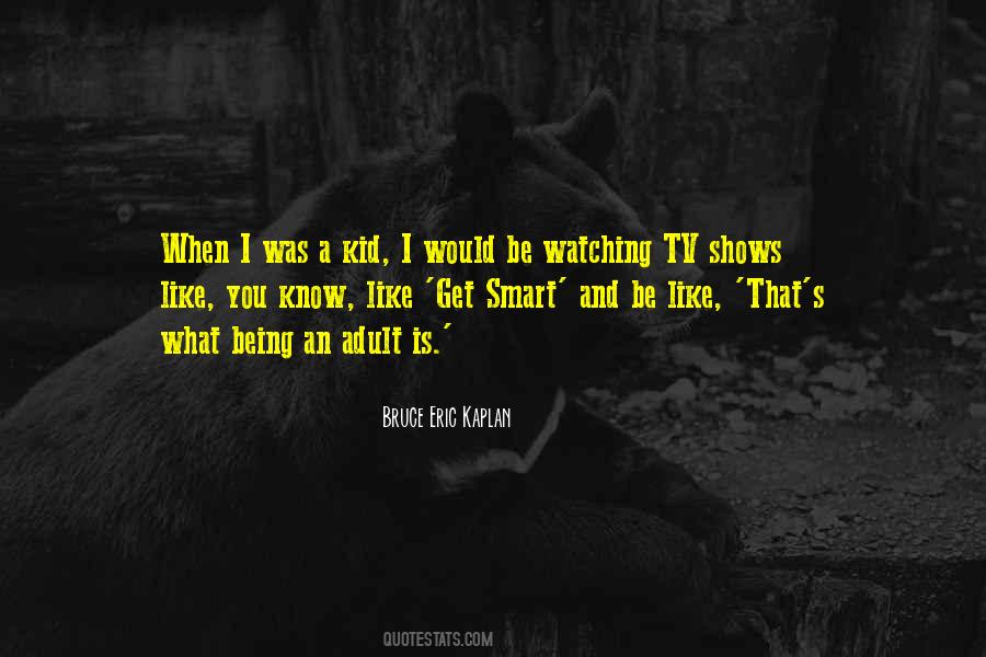 Being An Adult Quotes #1498239