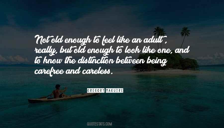 Being An Adult Quotes #1547894