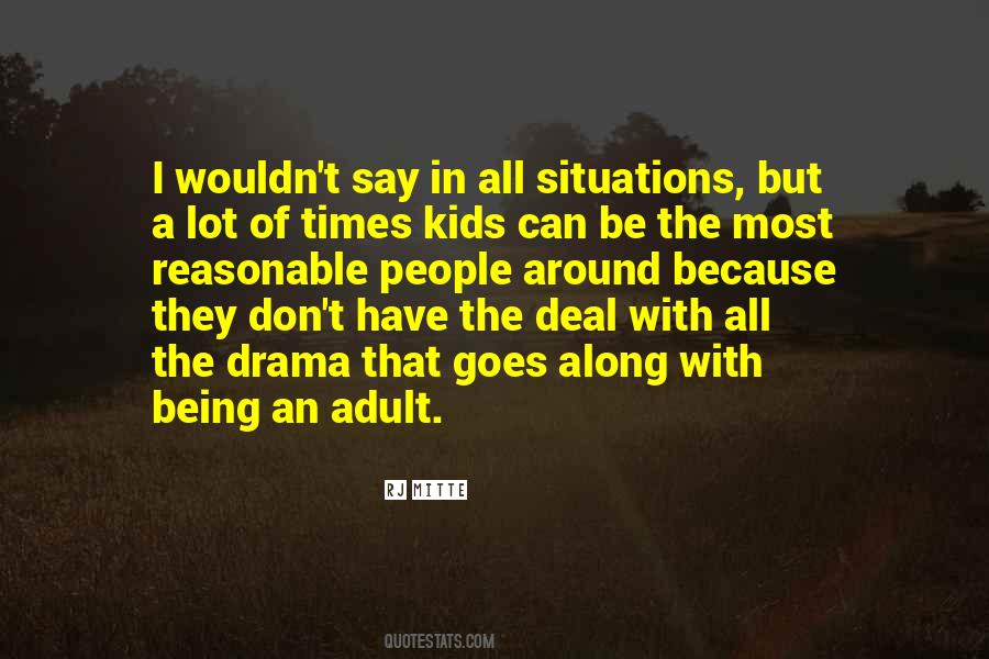 Being An Adult Quotes #689103