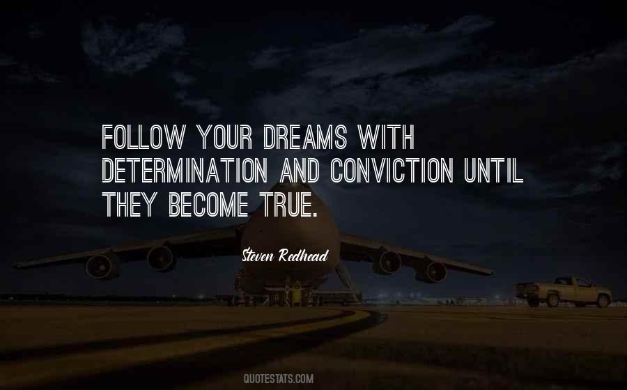 Quotes For Follow Your Dreams #1250533