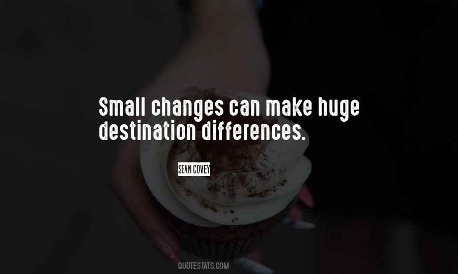 Small Differences Quotes #1218796
