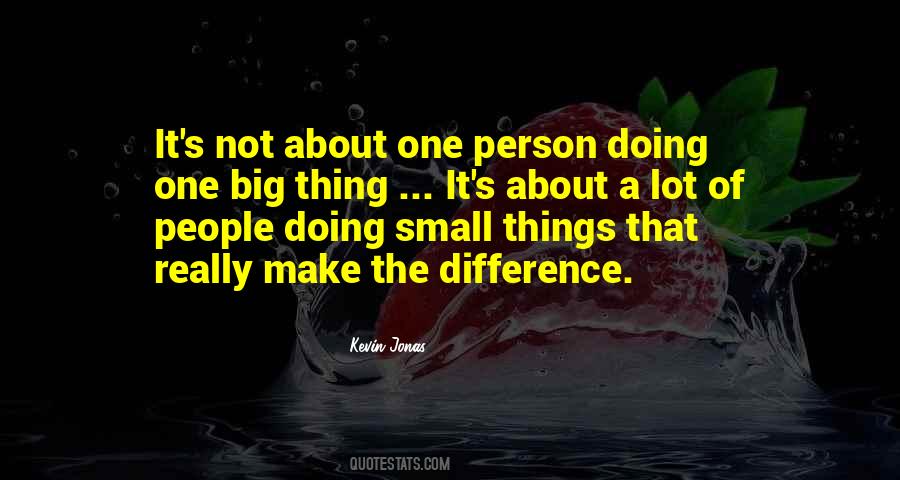 Small Differences Quotes #1223207