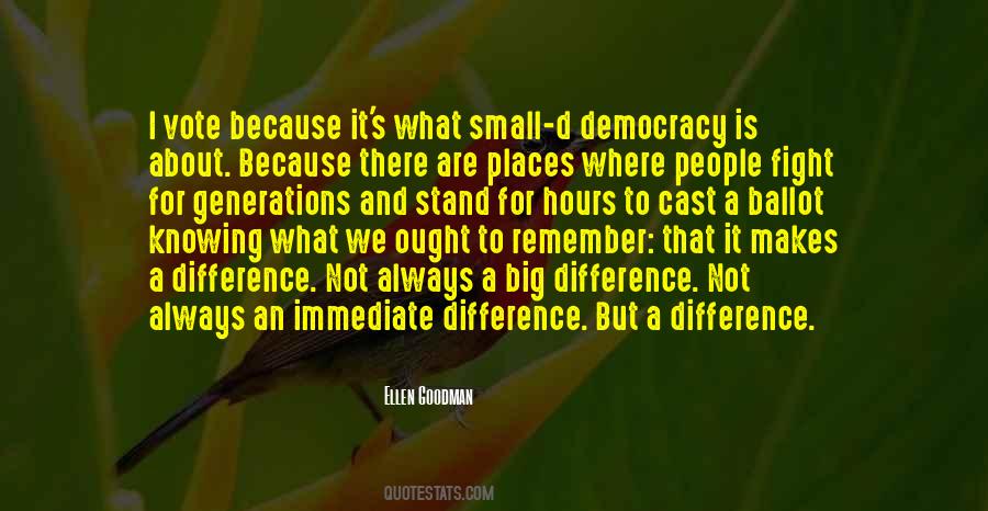 Small Differences Quotes #384213