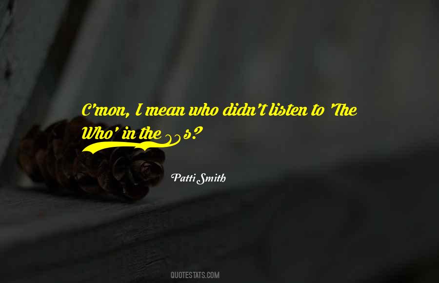 Mean Who Quotes #1696588