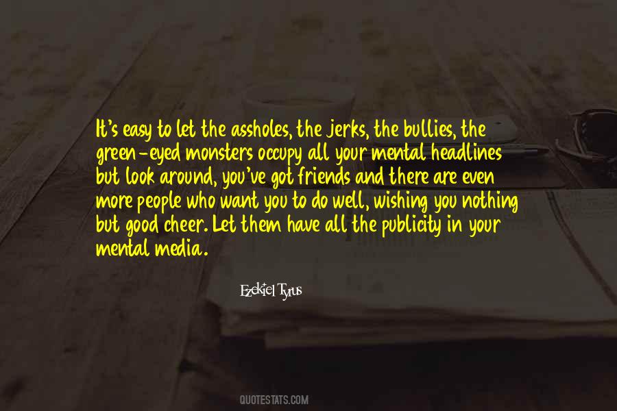 Quotes For Friends To Cheer Them Up #1585253