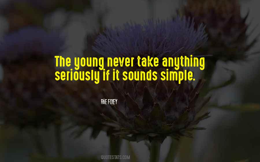 Young Never Quotes #1430361