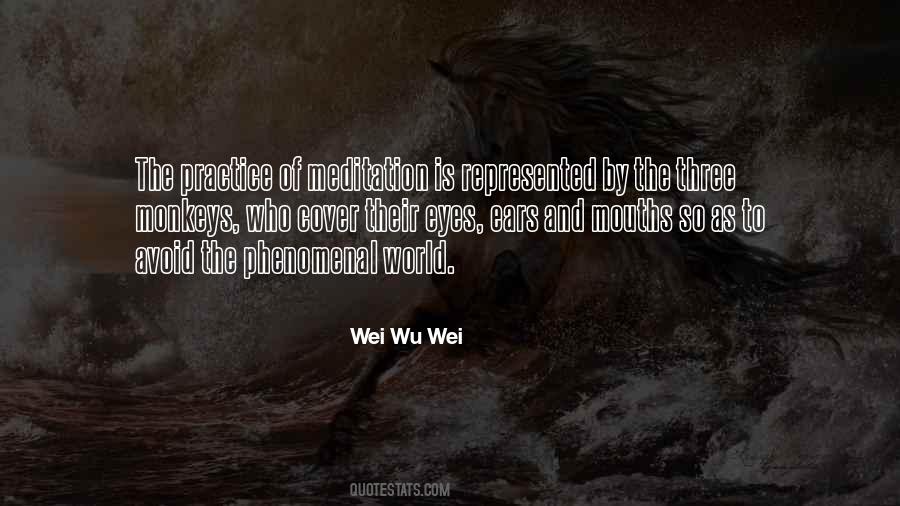 Wei Quotes #1715072