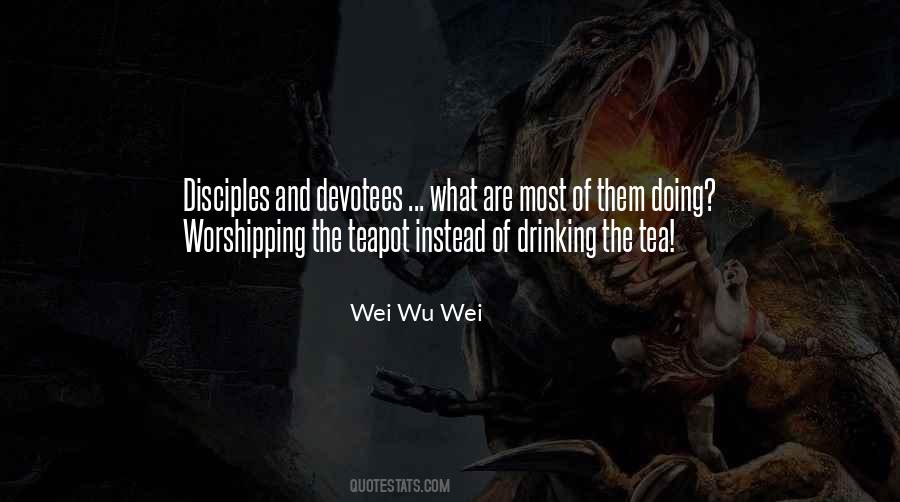 Wei Quotes #254582