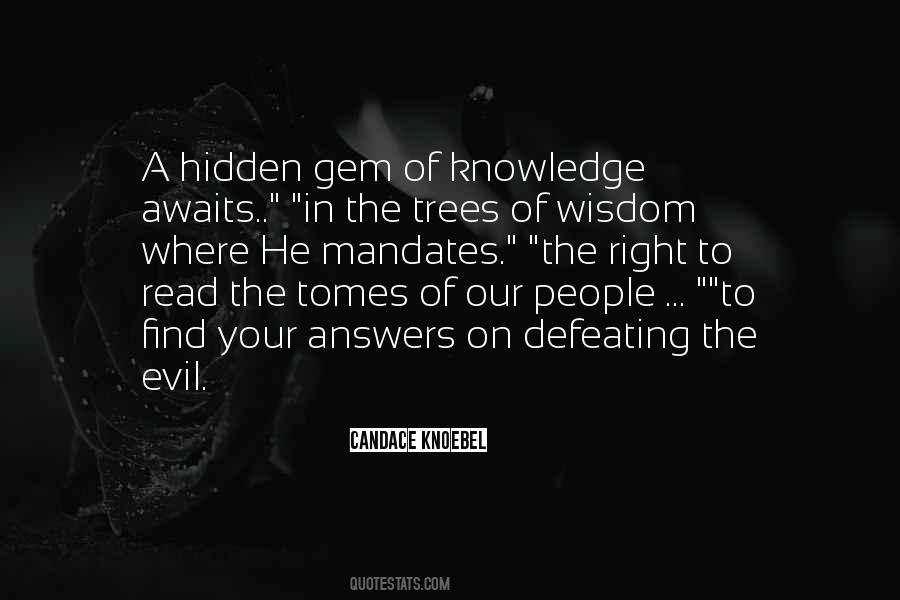 Hidden Knowledge Quotes #1159508