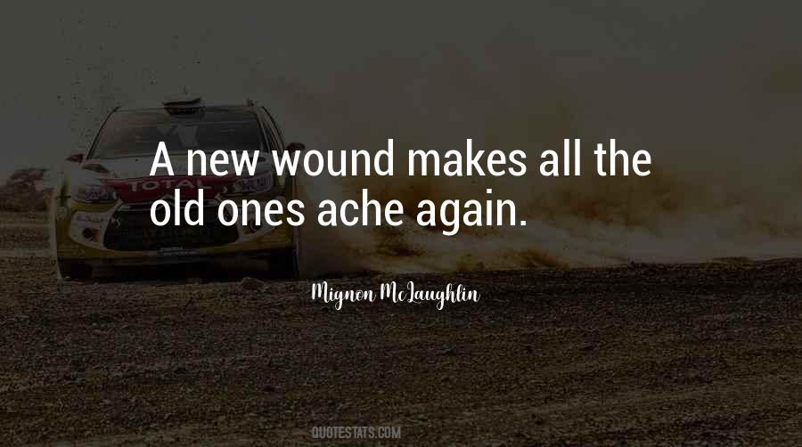 Quotes About Old Wounds #617034