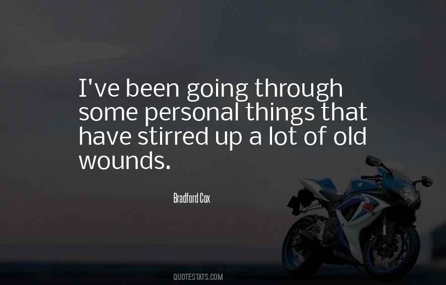 Quotes About Old Wounds #764432