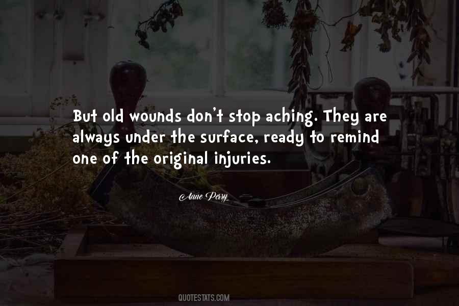 Quotes About Old Wounds #811640