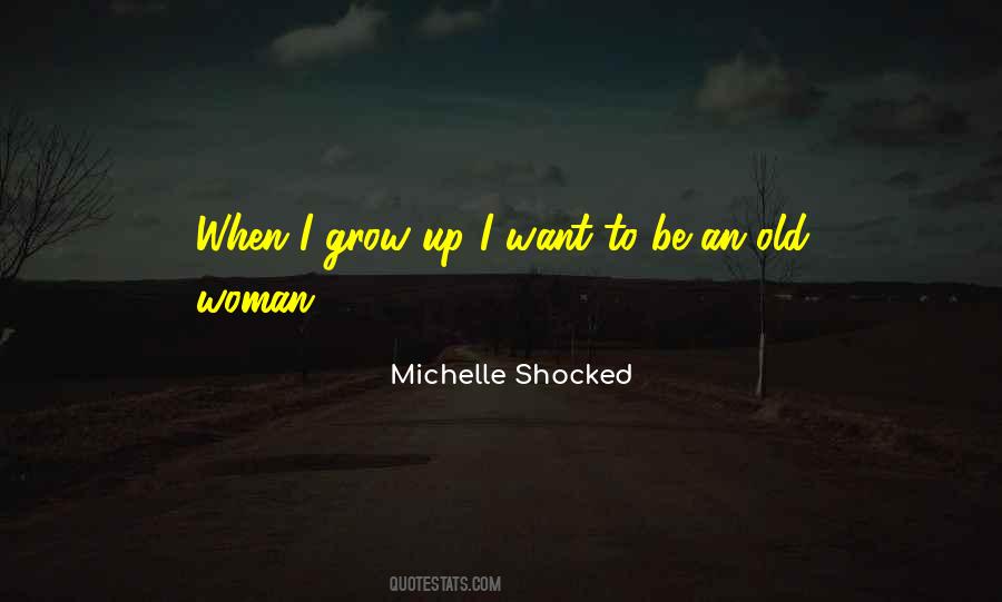 Quotes About Old Woman #1107584