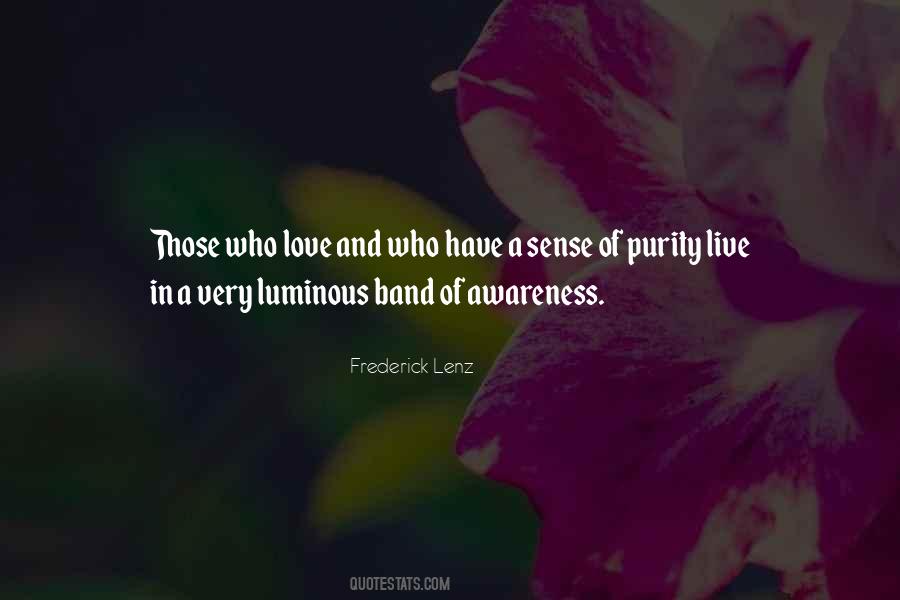 Purity And Love Quotes #904496