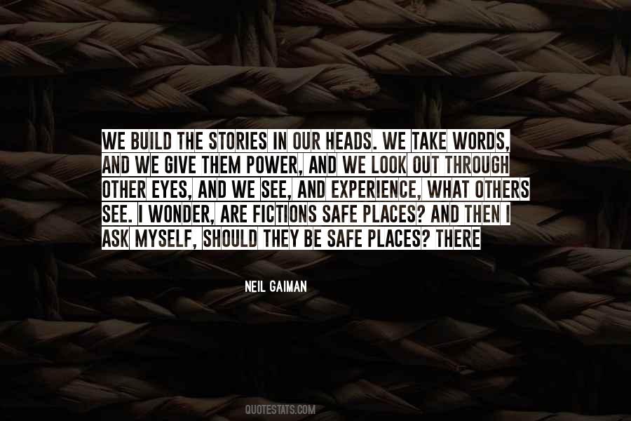 Your Eyes Have No Power To See Quotes #1807565
