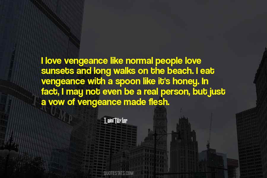 Love Vengeance Quotes #670932