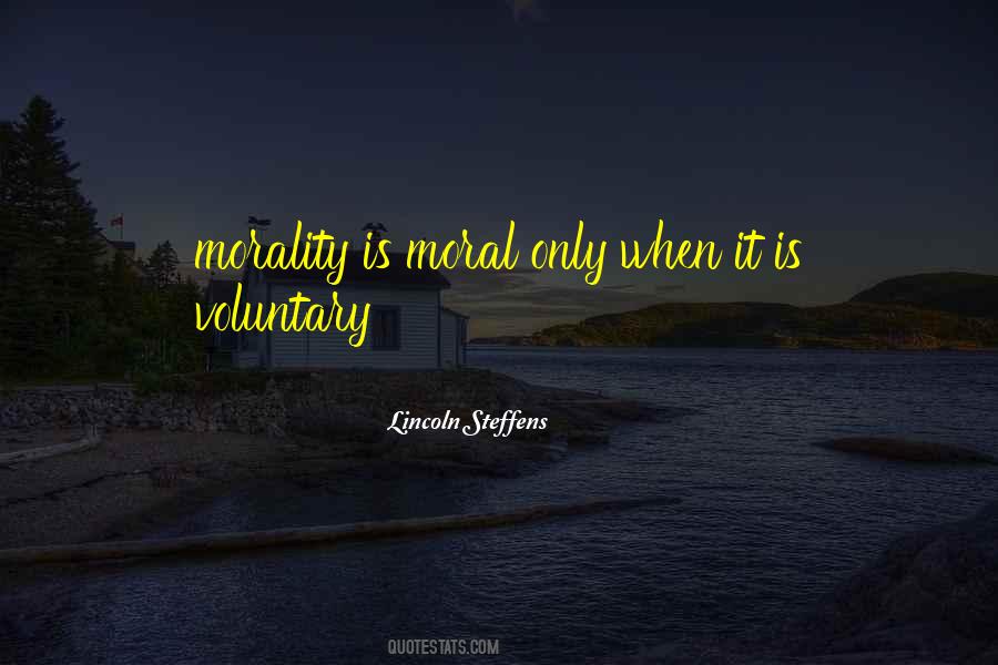 Morality Is Quotes #1114524