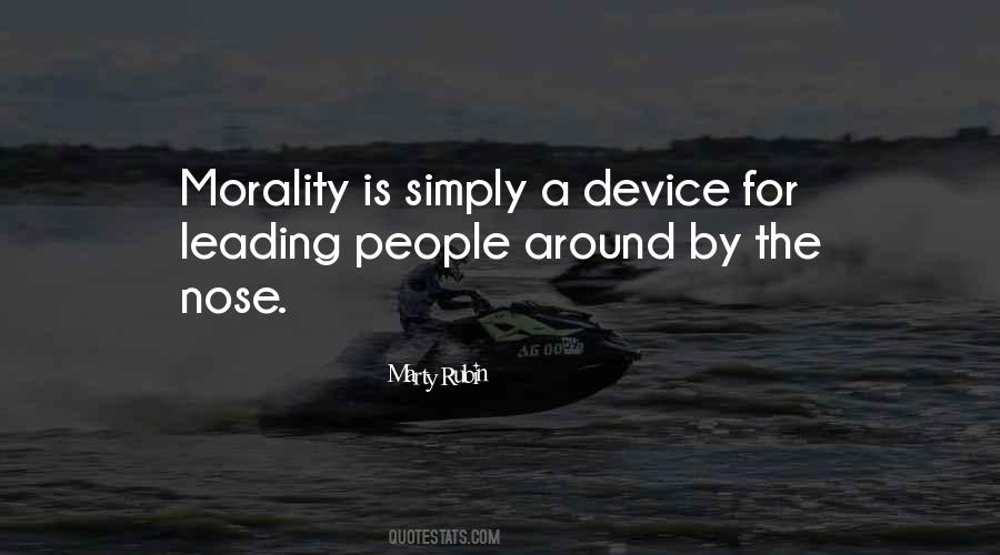 Morality Is Quotes #1393691