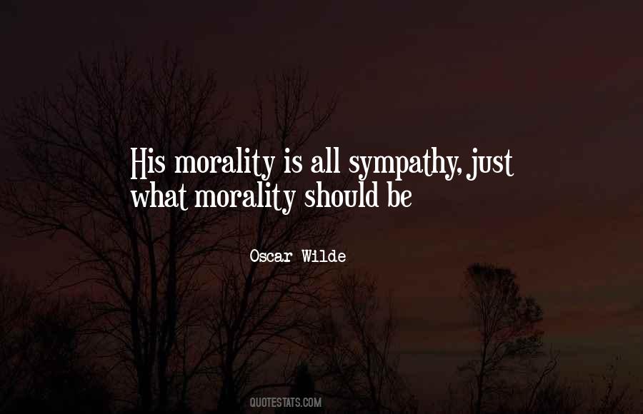 Morality Is Quotes #1769077