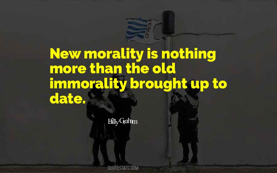 Morality Is Quotes #976116