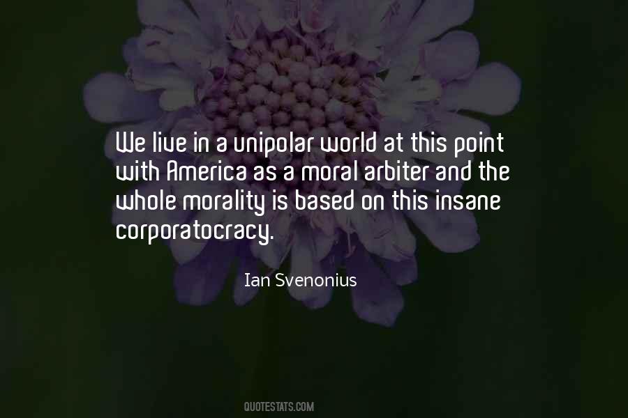 Morality Is Quotes #984587