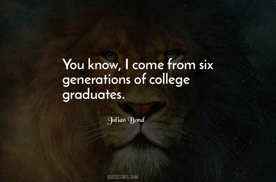 Quotes For Graduates From College #1169740