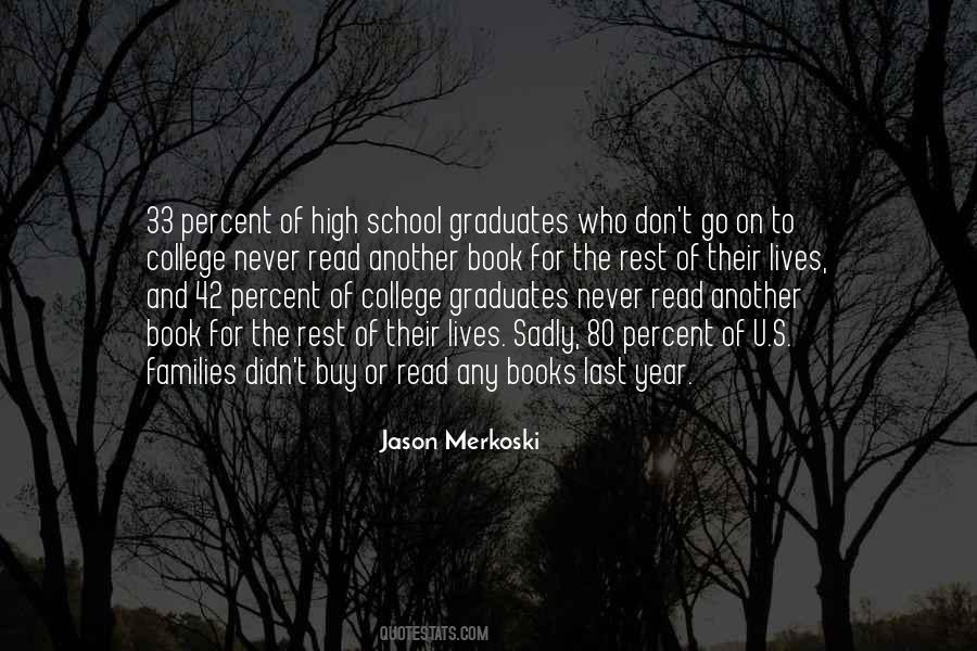 Quotes For Graduates From High School #1316583