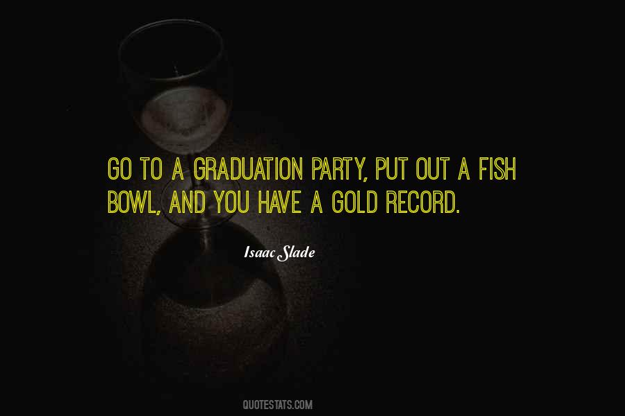 Quotes For Graduation Party #221331