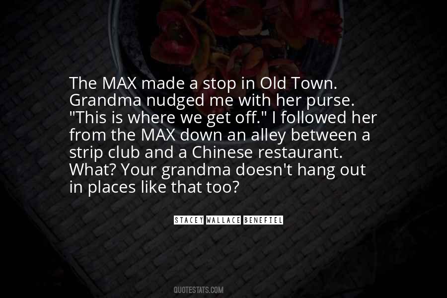 Quotes About Old Places #607674