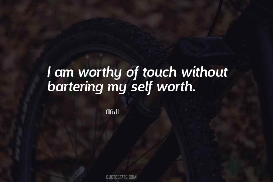 My Self Worth Quotes #975514