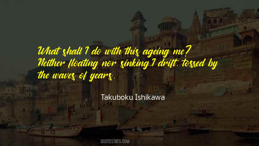 Ishikawa Quotes #317287