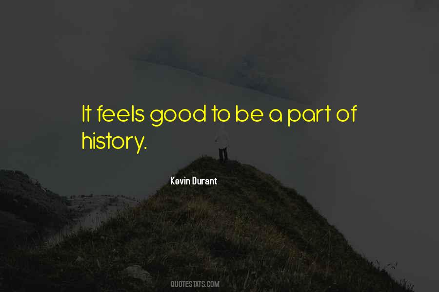 Part Of History Quotes #1383660