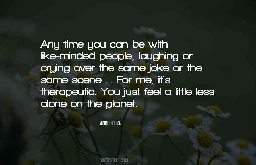 Like Minded People Quotes #1340285