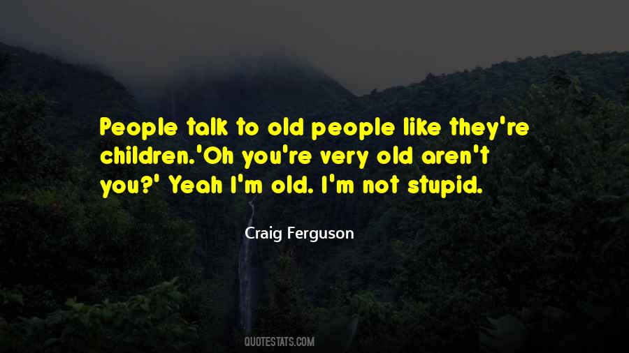 Quotes About Old People #1413531