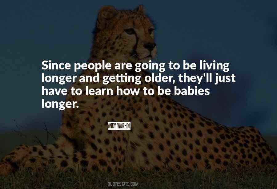 People Living Longer Quotes #246579