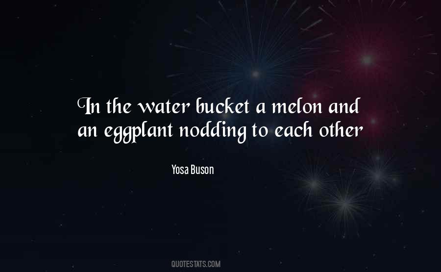 Water Bucket Quotes #1487224