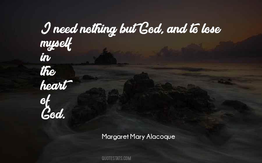 Mary Alacoque Quotes #1258951