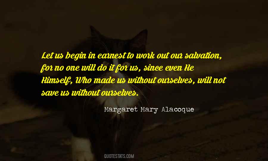 Mary Alacoque Quotes #1861730