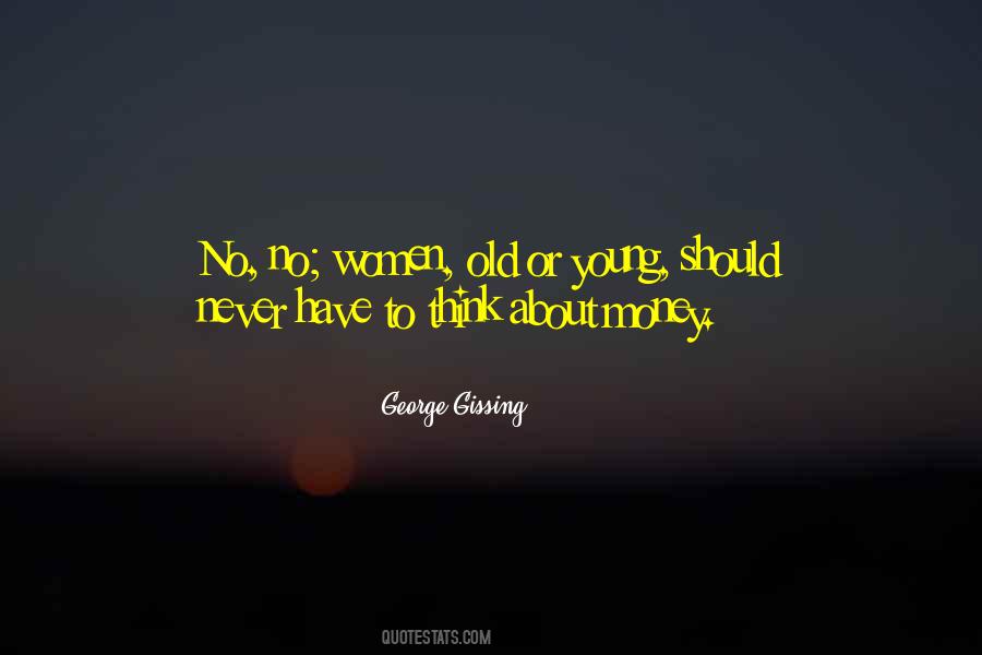 Quotes About Old Money #45669
