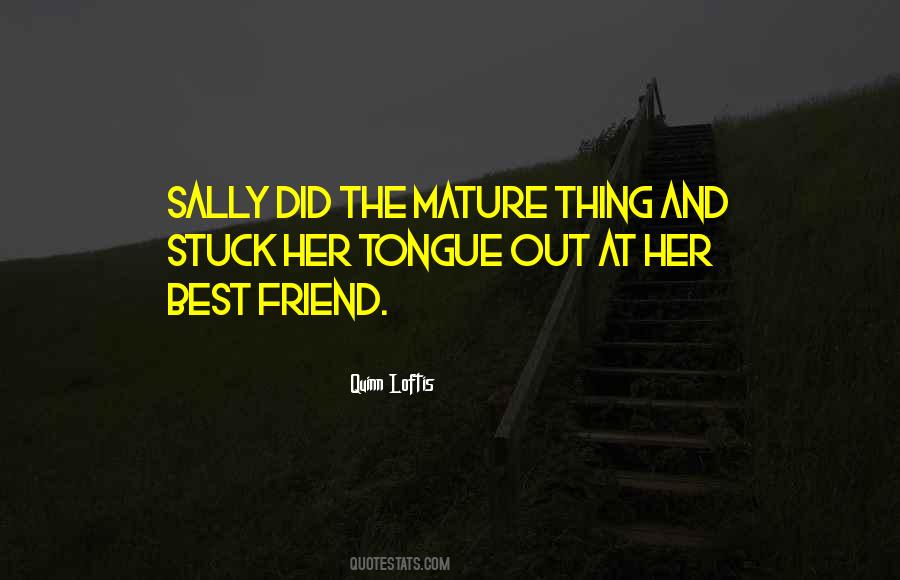 Quotes For Her Best Friend #1246383